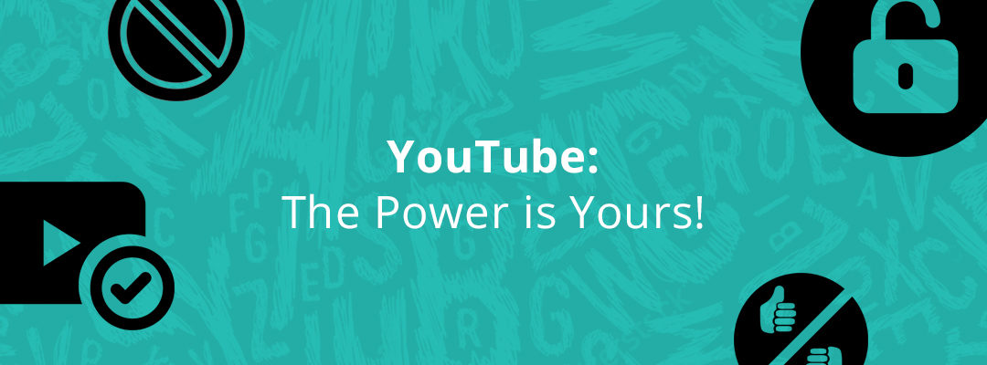 YouTube: The Power is Yours!