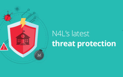 Are you benefitting from N4L’s latest threat protection shield?